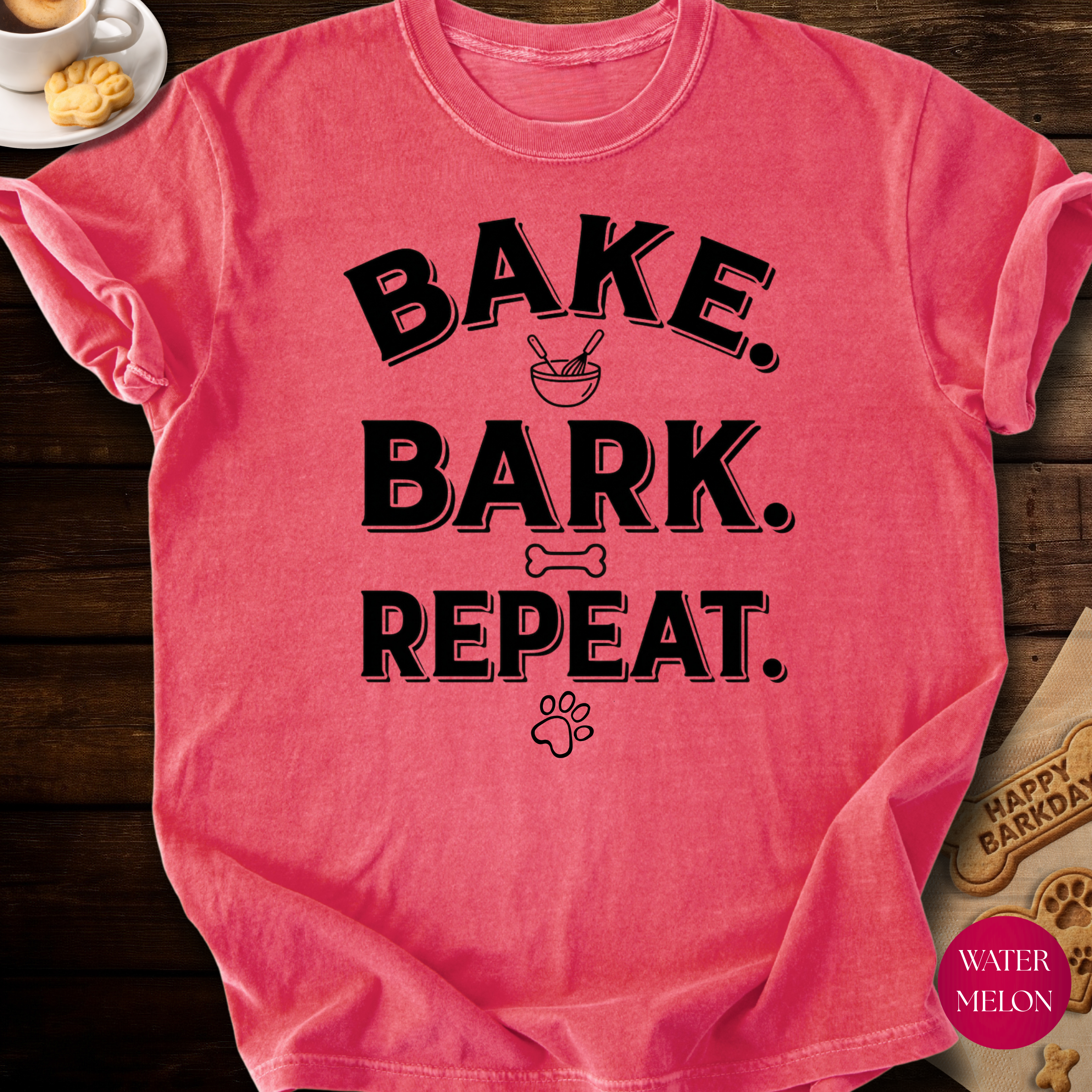 Bake, Bark, Repeat Tee