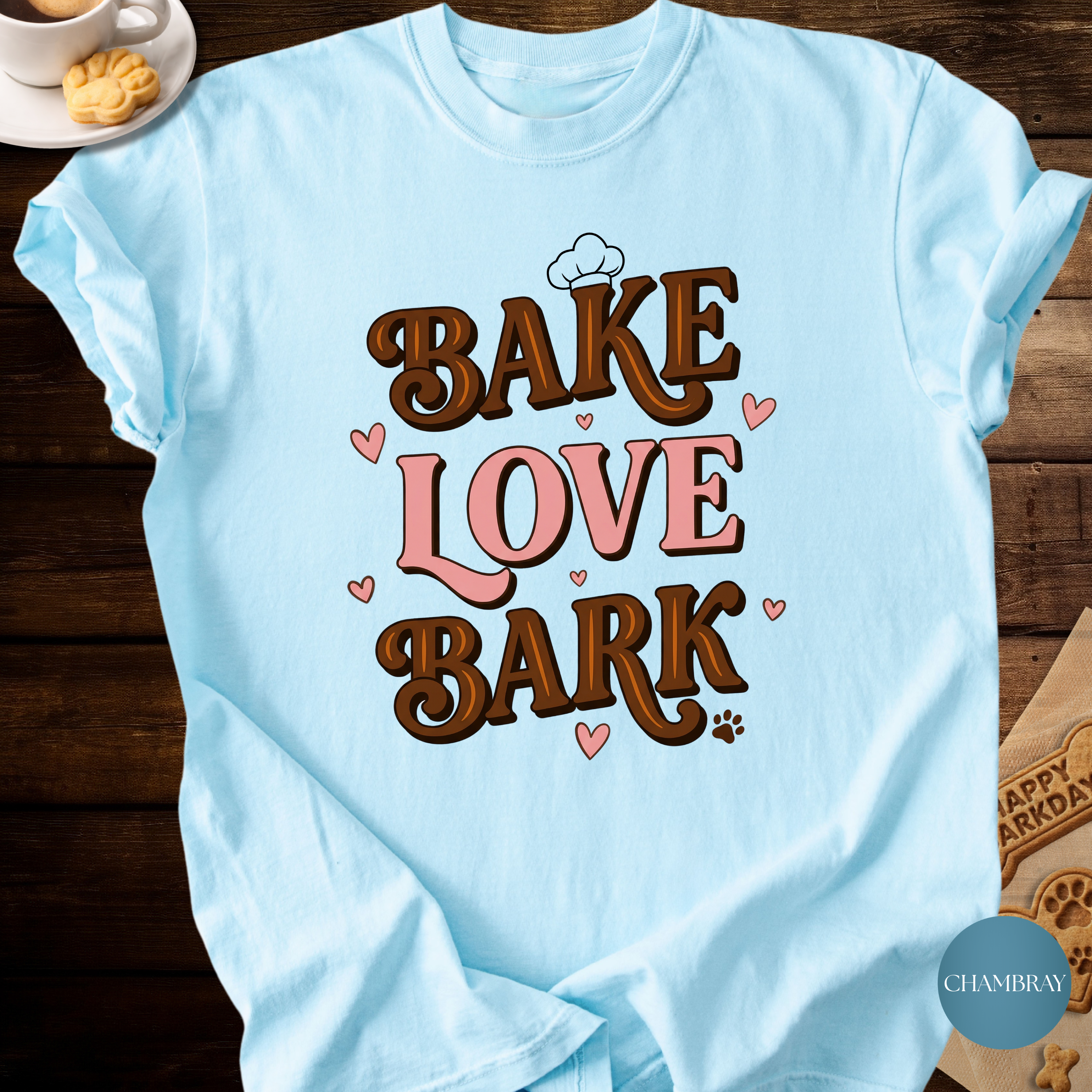 Bake, Love, Bark Tee