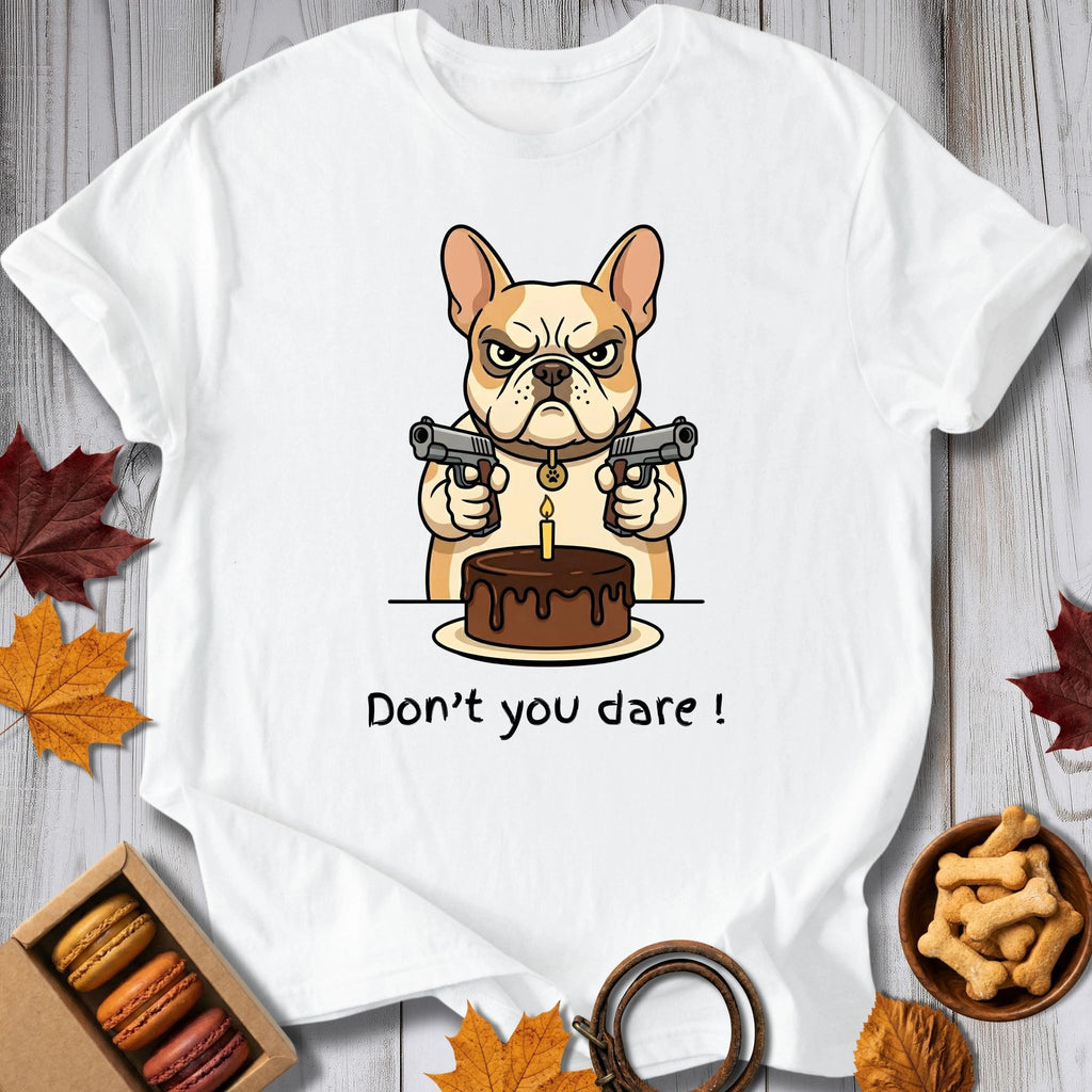 Don't You Dare Tee - Pawtisserie - variant