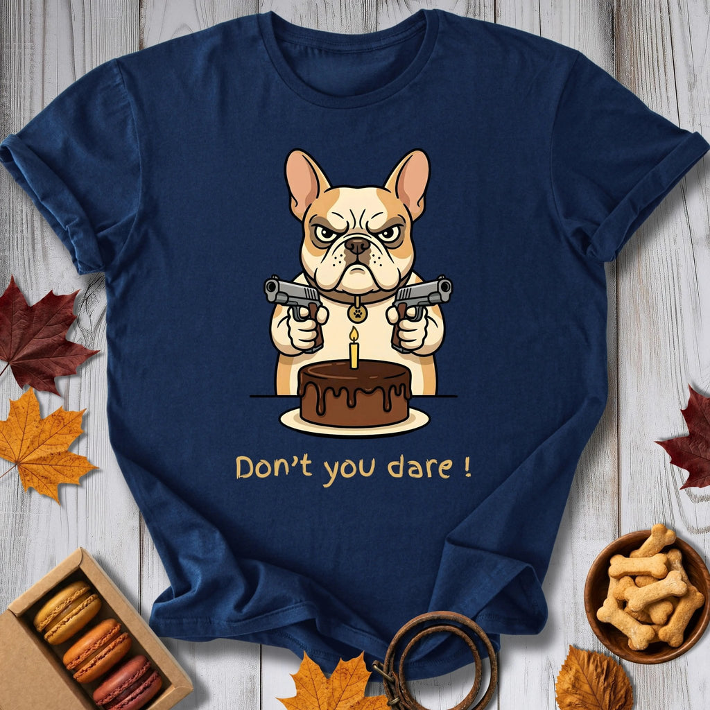 Don't You Dare Tee - Pawtisserie - variant