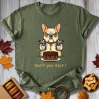 Don't You Dare Tee - Pawtisserie - variant