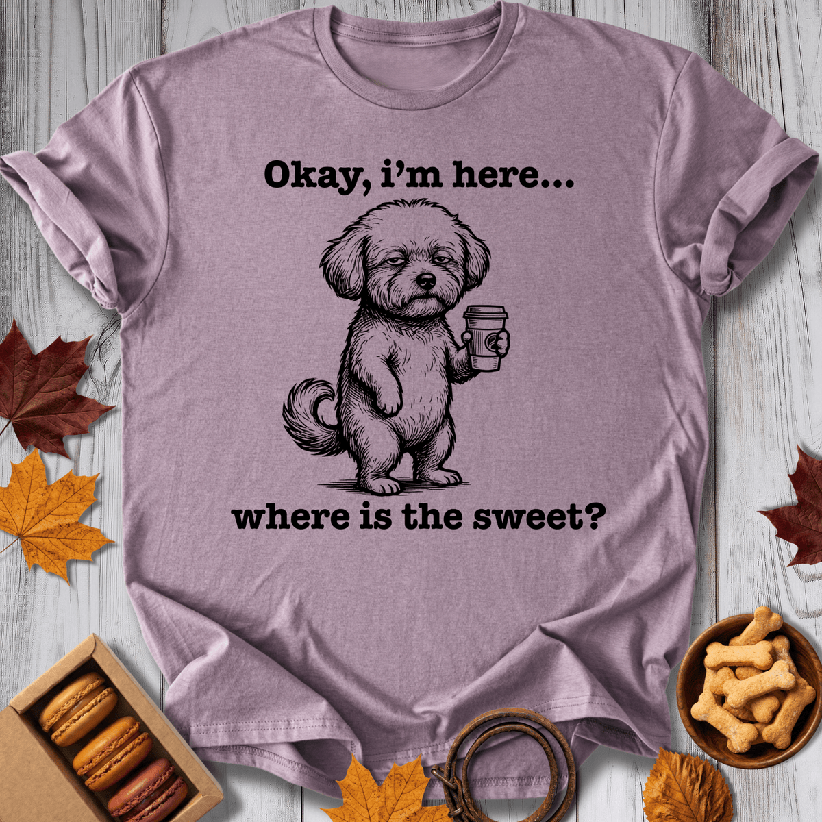 Okay I'm Here Tee - Pawtisserie - variant