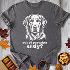 Out Of Pupcakes Srsly Tee