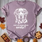 Out Of Pupcakes Srsly Tee