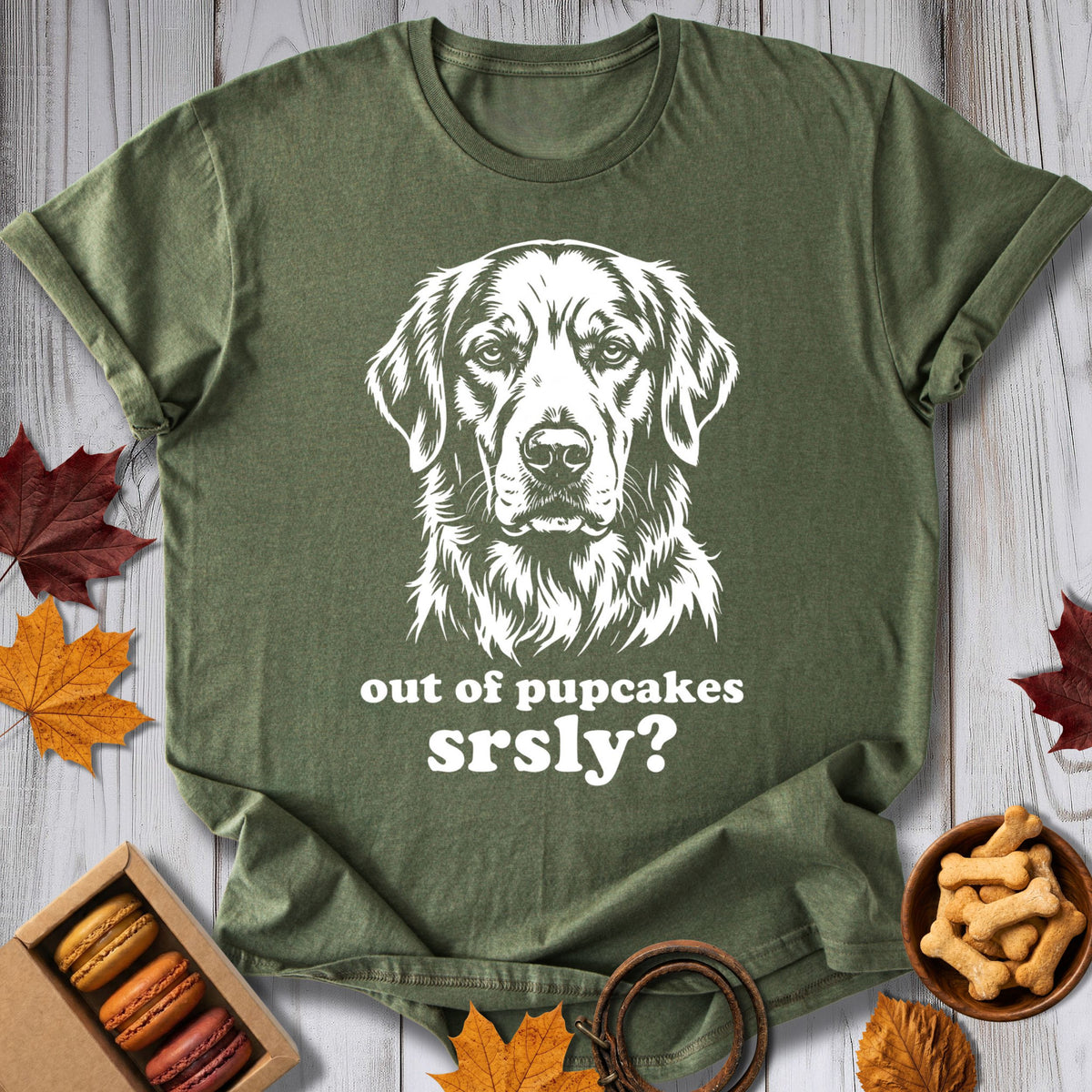 Out Of Pupcakes Srsly Tee