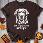Out Of Pupcakes Srsly Tee